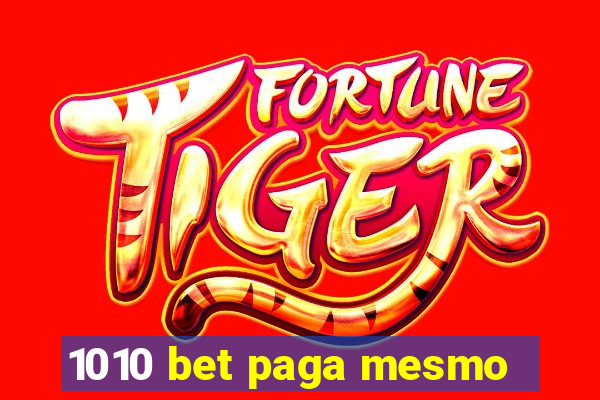 1010 bet paga mesmo